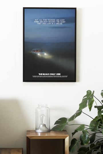 THE ROAD ONLY I SEE | MOTIVATION #9 | MOTIVATIONAL POSTERS